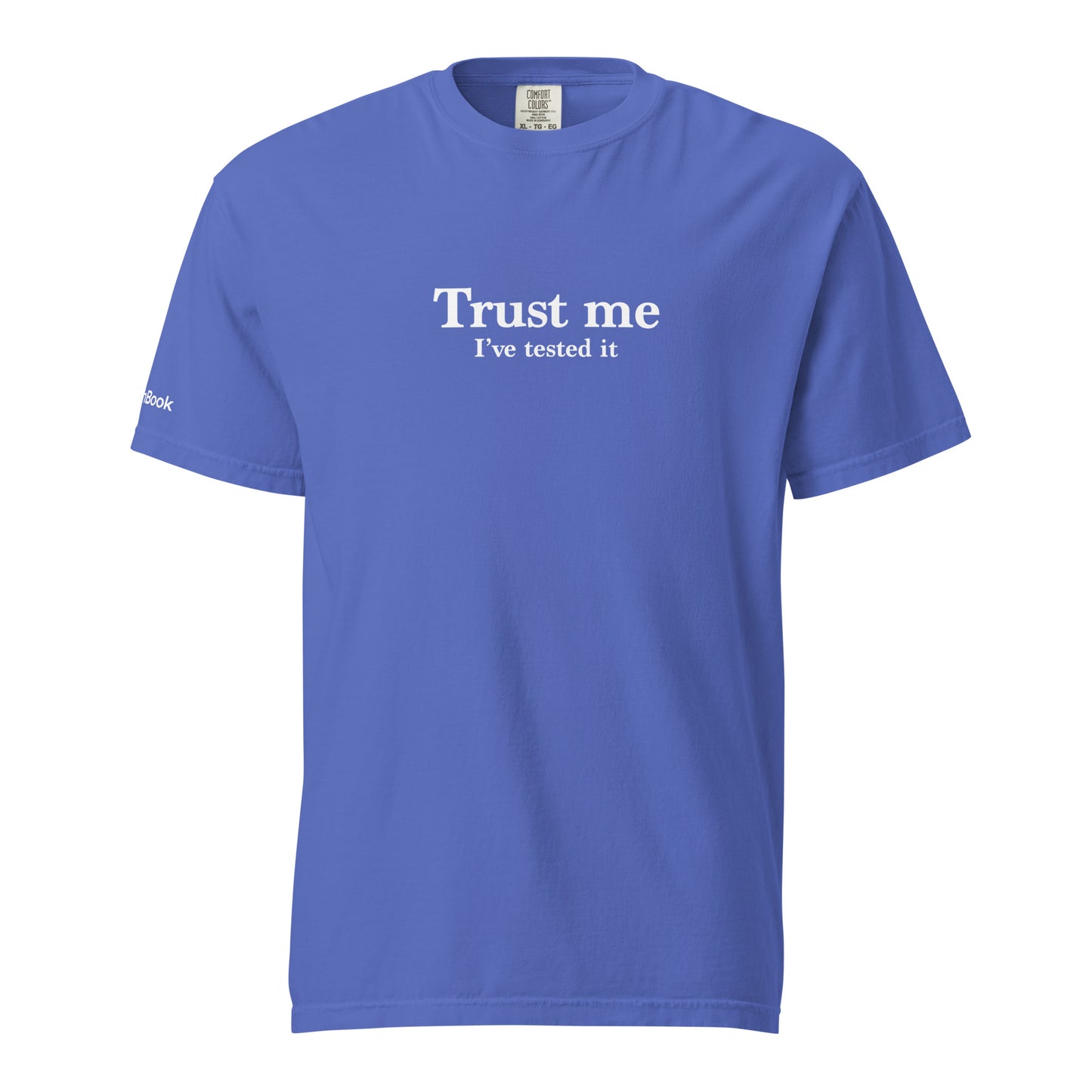 Trust me, I've tested it. Unisex garment-dyed heavyweight t-shirt