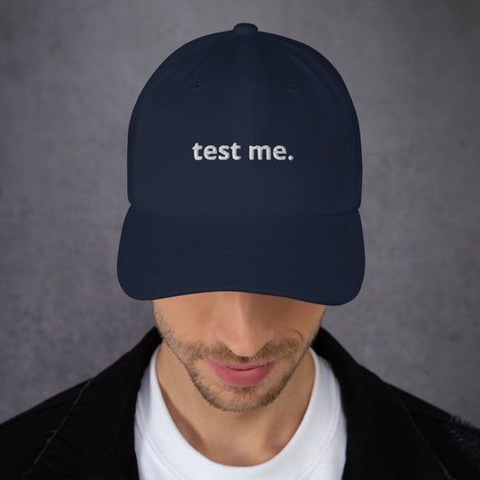 Test Me dad hat