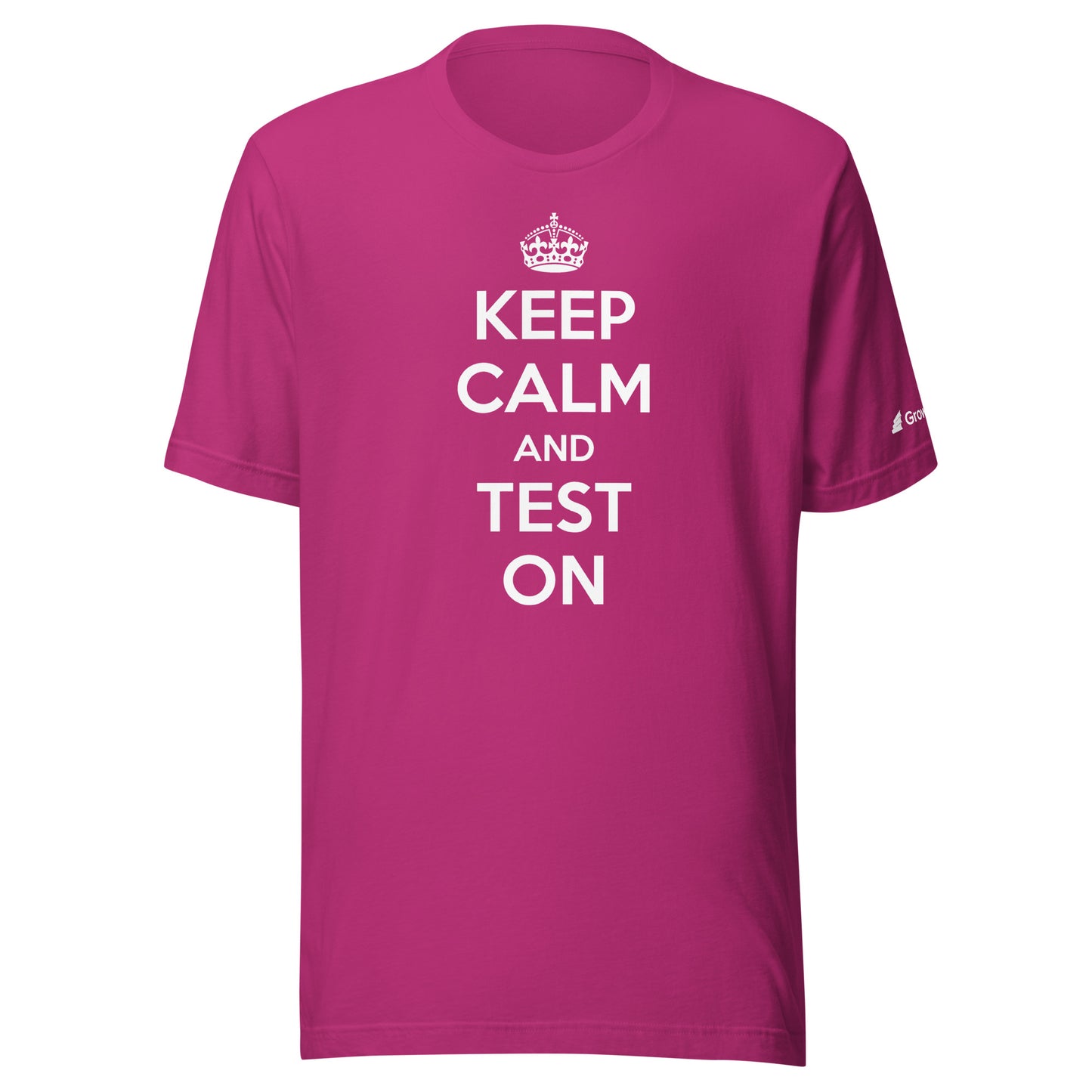 Keep Calm and Test On T-shirt