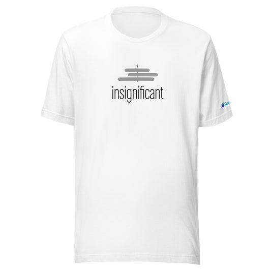 Insignificant Unisex T-shirt